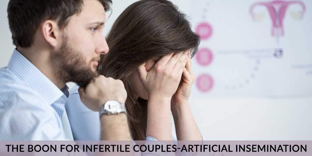 The Boon for Infertile Couples-Artificial insemination