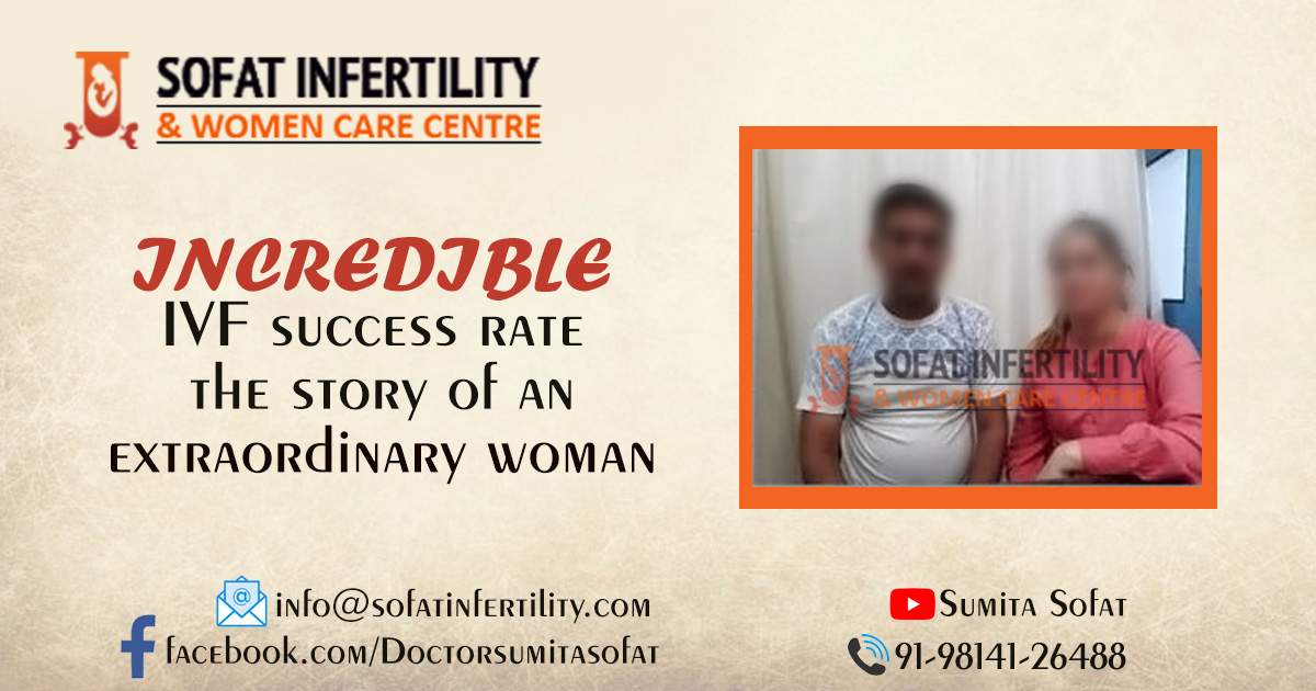 Jammu Incredible IVF centre Success Rate, The Story Of An Extraordinary Woman