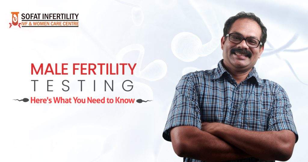 Male Fertility Testing Here's What You Need to Know
