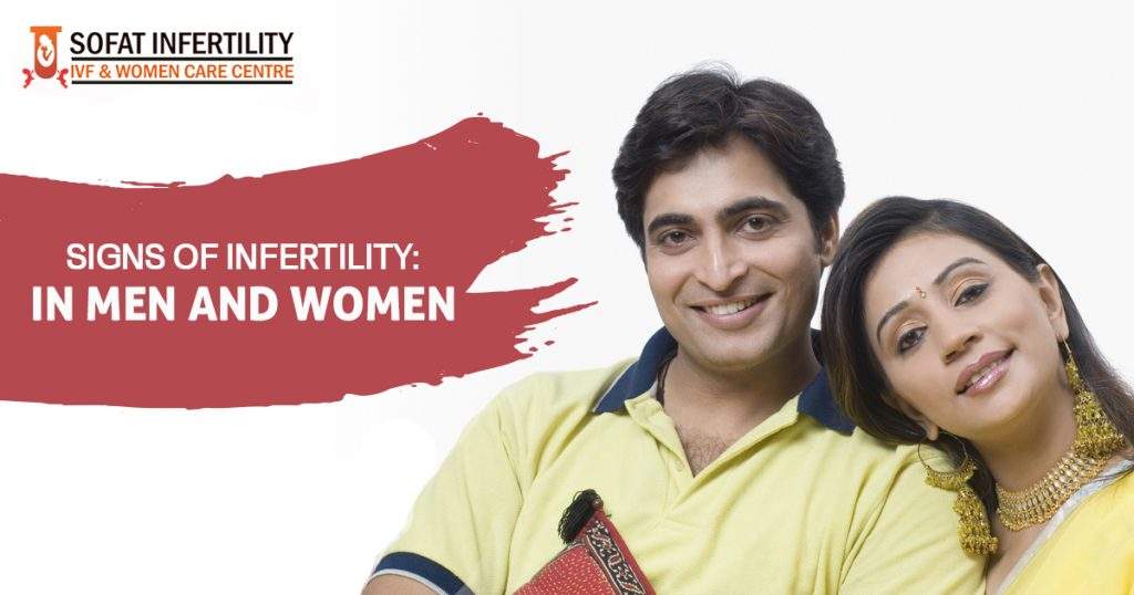 Signs of Infertility In Men and Women -Sofat Infertility & Women Care Centre