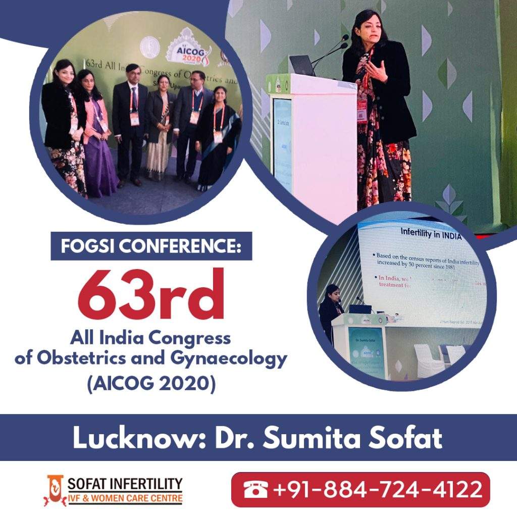 FOGSI Conference63rd All India Congress of Obstetrics and Gynaecology (AICOG) Lucknow Dr. Sumita Sofat