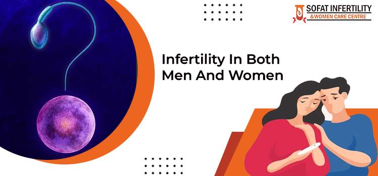 Everything you need to know about female and male infertility