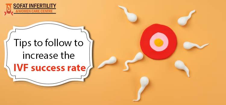 Tips-to-follow-to-increase-the-IVF-success-rate